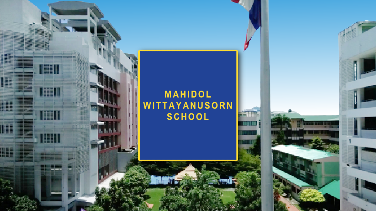 MAHIDOL WITTAYANUSORN SCHOOL - FITZGABRIELS SCHOOLS